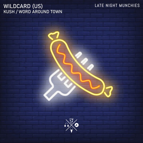 Wildcard (US) - Kush / Word Around Town [LNMM140]